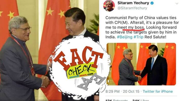 reality of the claim Sitaram Yechury called Chinese president Xi Jinping as my boss reality of the claim Sitaram Yechury called Chinese president Xi Jinping as my boss