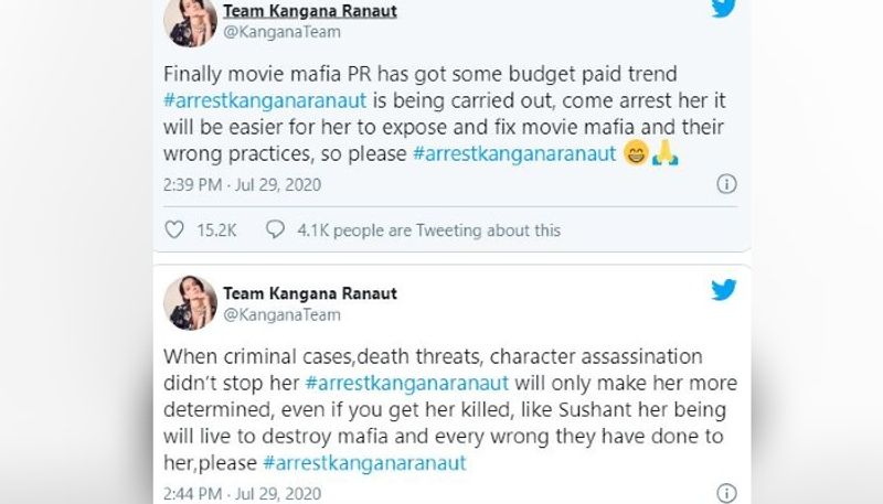 কঙ্গনার টুইটার টিম লেখে, "অবশেষে মুভি মাফিয়ার পিআর টিম বাজেট পেড ট্রেন্ড শুরু করেছে। কঙ্গনাকে গ্রেফতার করা হোক। ওনার পক্ষেও সুবিধাই হবে মুভি মাফিয়াদের মুখোশ টেনে খোলা।"