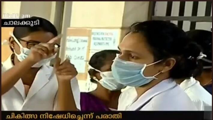 treatment denied for observed person in chalakudy taluk hospital treatment denied for observed person in chalakudy taluk hospital