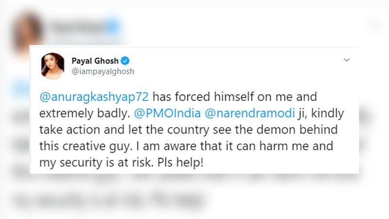 पायल ने अनुराग को ट्विटर पर टैग करते हुए लिखा है, 'अनुराग कश्यप ने मेरे साथ जबरदस्ती की। नरेंद्र मोदी जी आपसे अनुरोध है कि इनके खिलाफ कार्रवाई कीजिए और देश को पता चले कि हकीकत क्या है। मुझे पता है कि यह कहना मेरे लिए नुकसानदेह है और मेरी सुरक्षा खतरे में है। कृपया मदद कीजिए।'