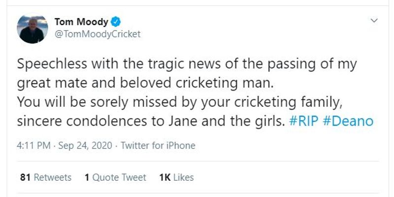 Tom Moody: "Speechless with the tragic news of the passing of my great mate and beloved cricketing man. You will be sorely missed by your cricketing family, sincere condolences to Jane and the girls. #RIP #Deano"