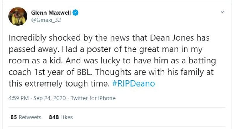 Glenn Maxwell: "Incredibly shocked by the news that Dean Jones has passed away. Had a poster of the great man in my room as a kid. And was lucky to have him as a batting coach 1st year of BBL. Thoughts are with his family at this extremely tough time. #RIPDeano"