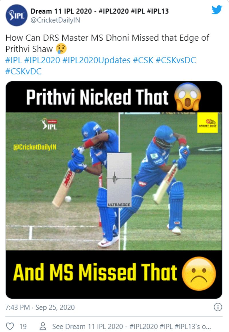 ipl 2020 csk vs dc fans fires ms dhoni for not appealing to take prithvi shaw wicket