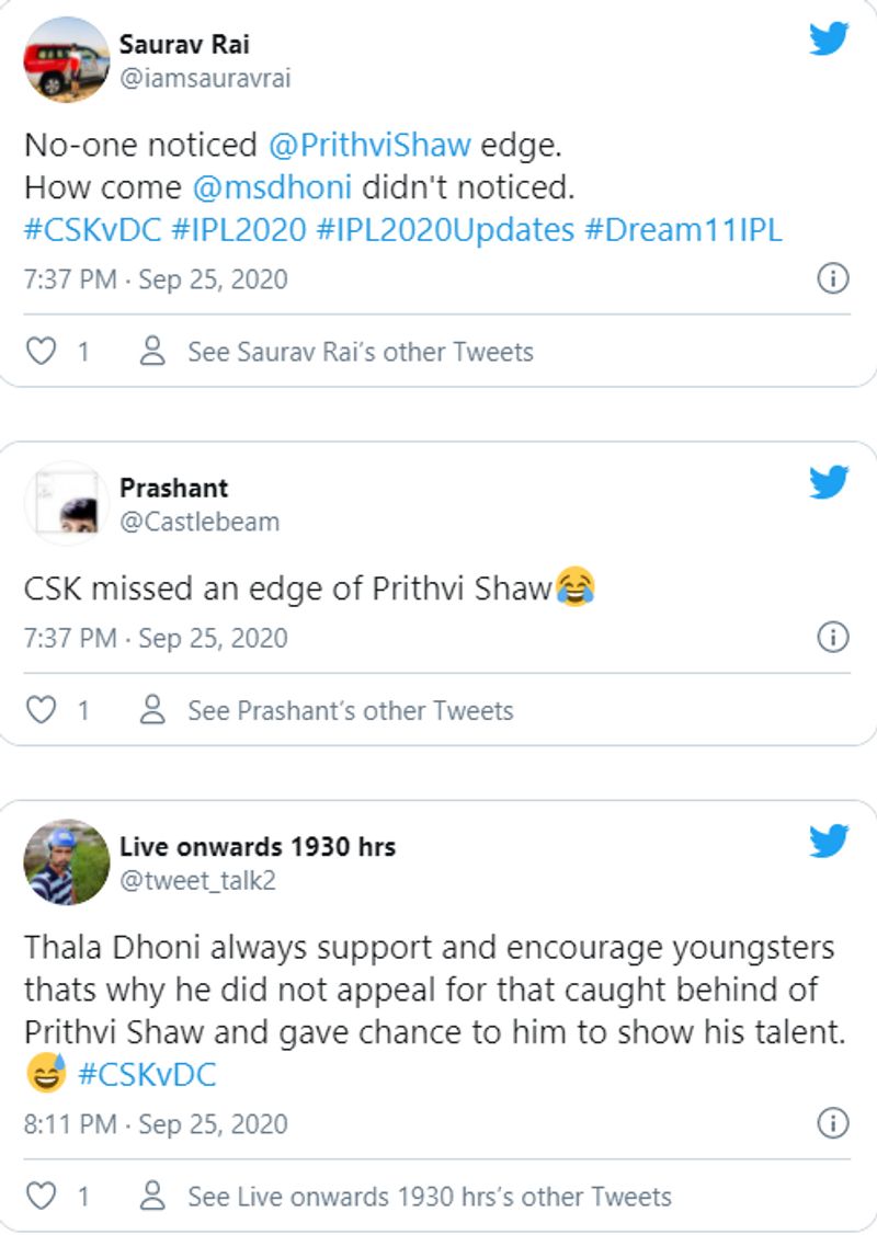ipl 2020 csk vs dc fans fires ms dhoni for not appealing to take prithvi shaw wicket