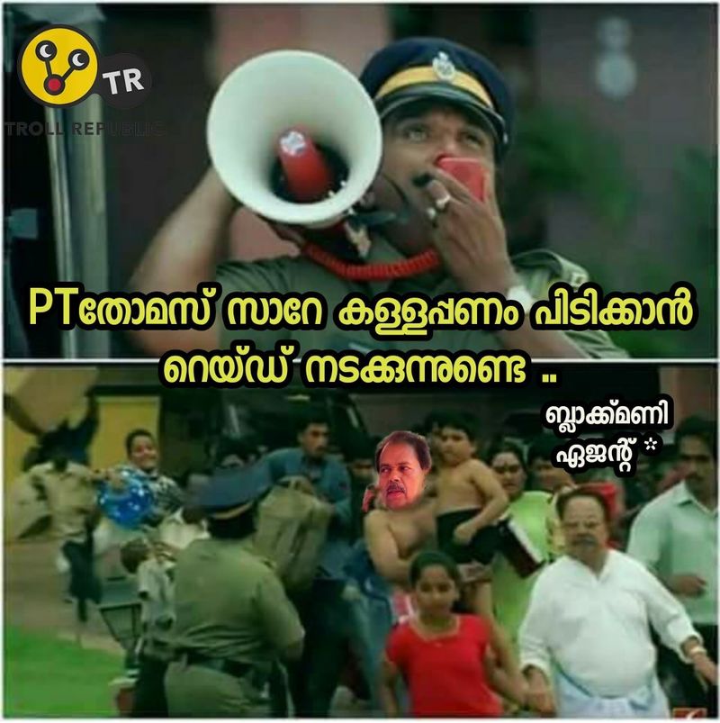 Troll on p t thomas run on income tax raid in kochi