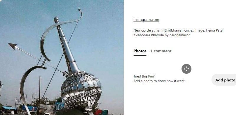 हमें यह तस्वीर pinterest.co.uk पर भी मिली। यहां भी इसे गुजरात के वड़ोदरा का ही बताया गया था।
इसके बाद हमने गूगल स्ट्रीट व्यू की मदद से वड़ोदरा के गदा सर्किल को ढूंढा। यहां आप साफ़-साफ़ इस गदा, धनुष और बाण की मूर्ति को देख सकते हैं। यह चौक अयोध्या में नहीं है। इससे मिलता-जुलता भी कोई चौक अयोध्या में नहीं है।
