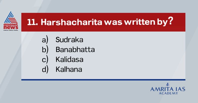 Answer: bIt is the biography of Indian emperor Harsha by Banabhatta, also known as Bana, who was a Sanskrit writer of seventh-century CE India.