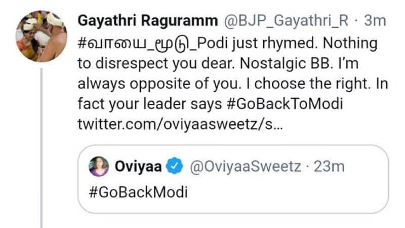 Gayathri raguram reply to oviya GO back modi tweet