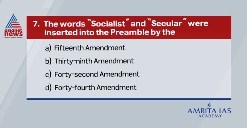 Answer (c) During the term of Indira Gandhi, by the 42nd amendment act of constitution, the words socialist, secular and integrity were added.