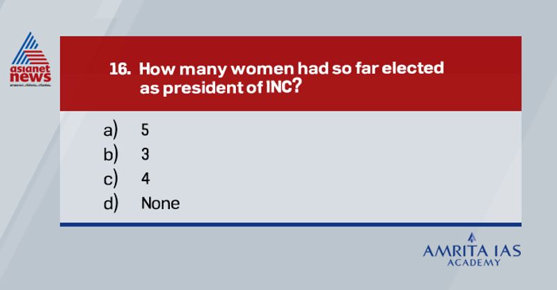 Answer:(a)These are the following women Presidents of INCAnnie Besant 1917Sarojini Naidu 1925Nellie Sengupta 1933Indira Gandhi 1959, 1978-84Sonia Gandhi From 1998 onwards