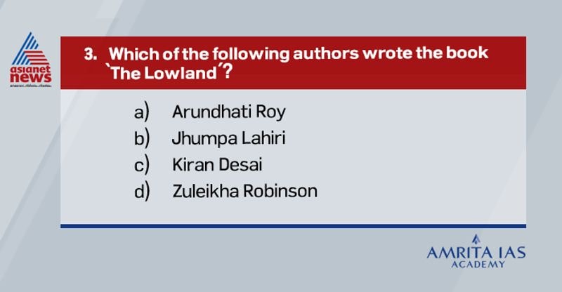 Answer (b) The Lowland is the second novel by American author Jhumpa Lahiri, published by Alfred A. Knopf and Random House in 2013.
