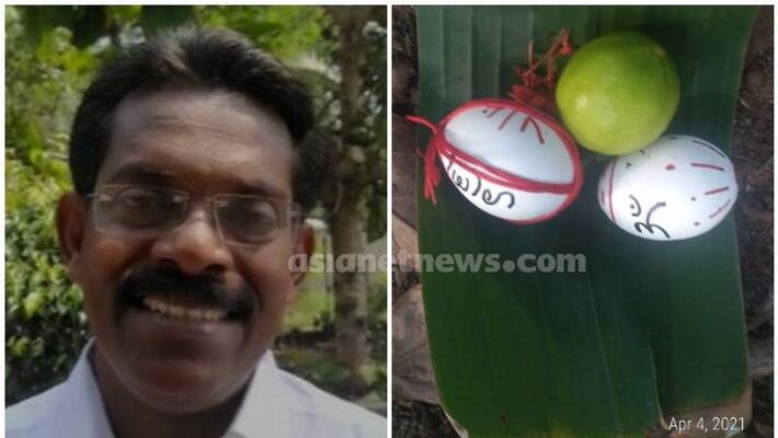 kerala assembly elections 2021 eggs black magic at the home of ullas kovoor kerala assembly elections 2021 eggs black magic at the home of ullas kovoor