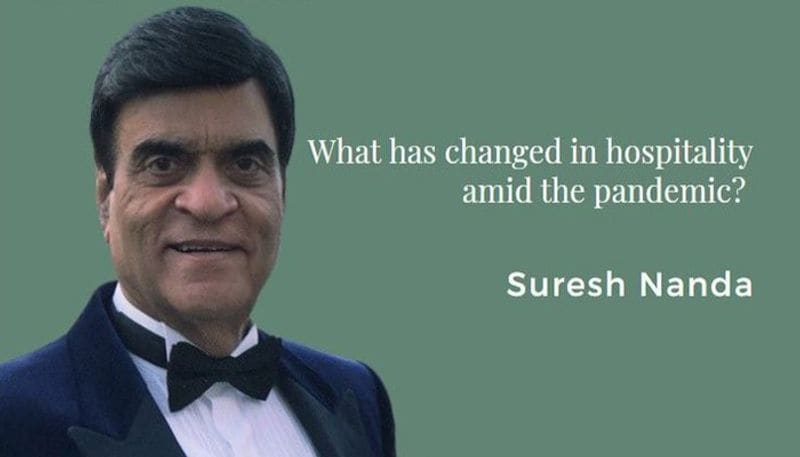 Eminent hotelier Suresh Nanda talks about pandemic as catalyst of change for tour & travel industry