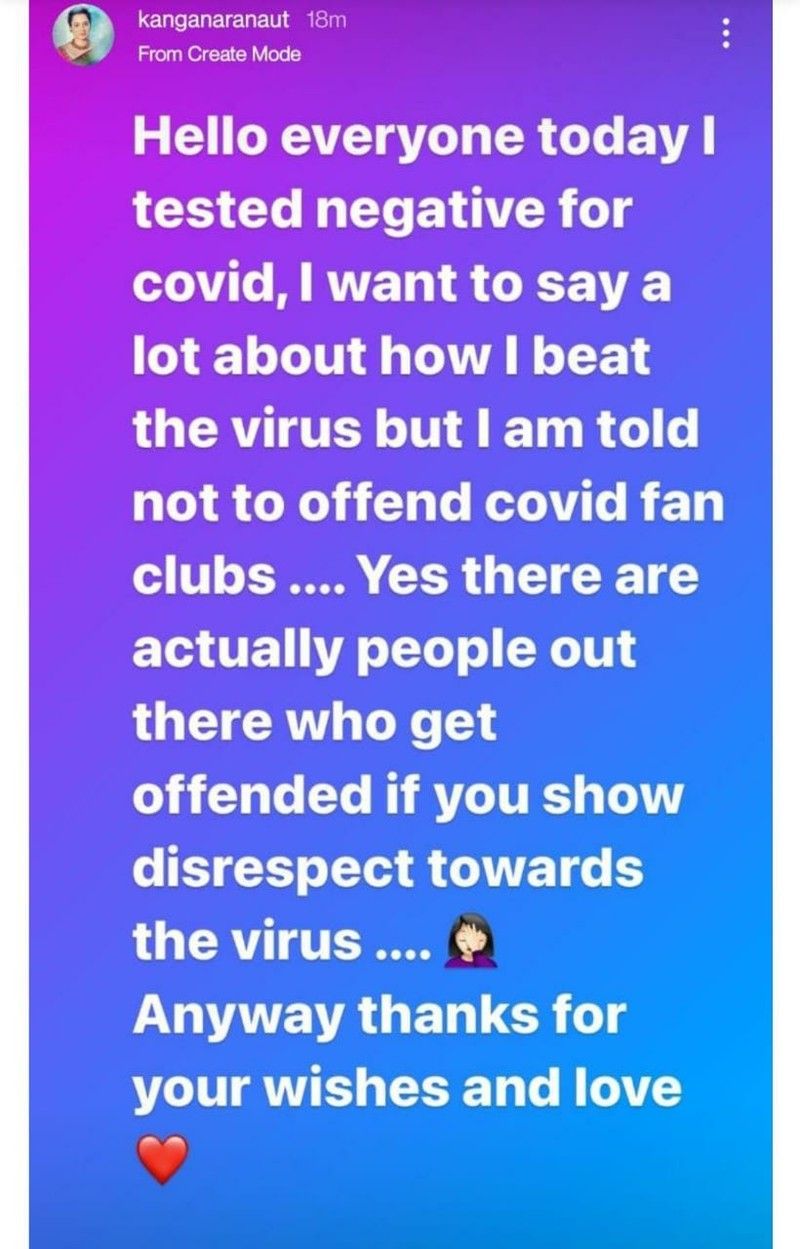 In her post, she said that the actress does want to share how she combats the virus as it may offend certain people. Taking to her Instagram handle on Tuesday, Kangana wrote, "Hello everyone, I have tested negative for covid, I want to say a lot about how I beat the virus, but I am told not to offend covid fan clubs... yes there are people out there who get offended if you show disrespect towards the virus....anyways thanks for all your wishes and love."
