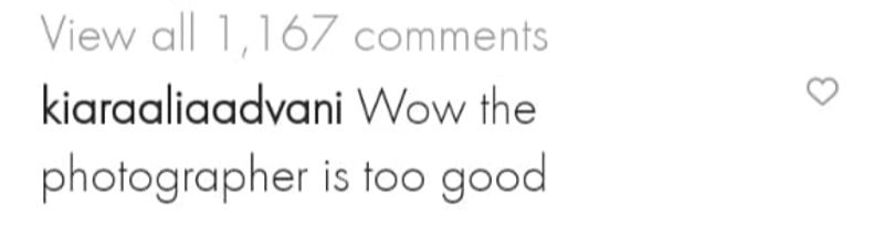 It seems like Kiara Advani has clicked her beau's picture as she commented, "Wow the photographer is too good."