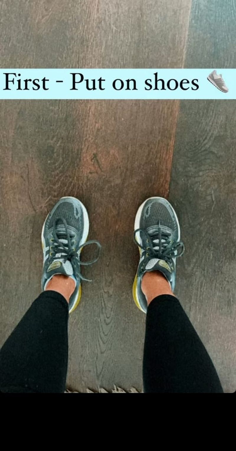 Alia's first step is to put on the shoes. No shoes, no work out, is her mantra.
