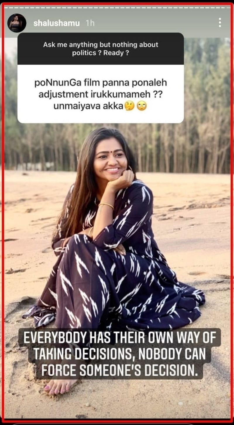 சினிமா துறையில் அட்ஜெஸ்ட்மென்ட் குறித்து எழுப்பப்பட்ட கேள்விக்கு, ஒவ்வொருவரும் அவர்கள் தேர்வு செய்த வழிகளின் படி செல்கிறார்கள், யாரையும் யாரும் கட்டுப்படுத்துவது இல்லை என பதிலளித்துள்ளார்.