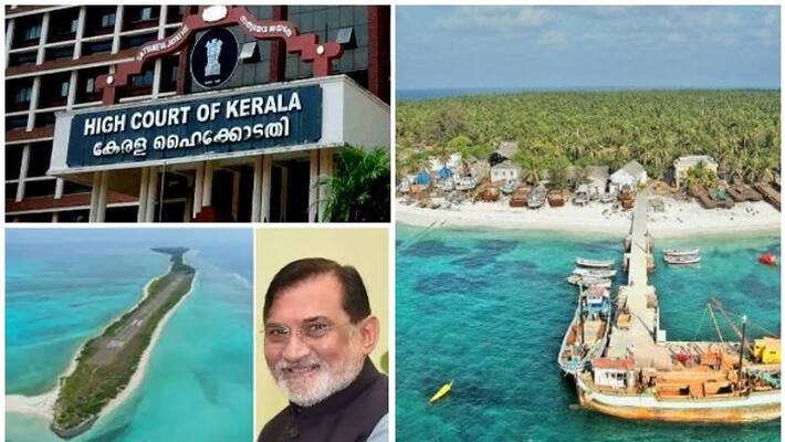 kerala high court stay order on two controversial regulations in lakshadweep kerala high court stay order on two controversial regulations in lakshadweep