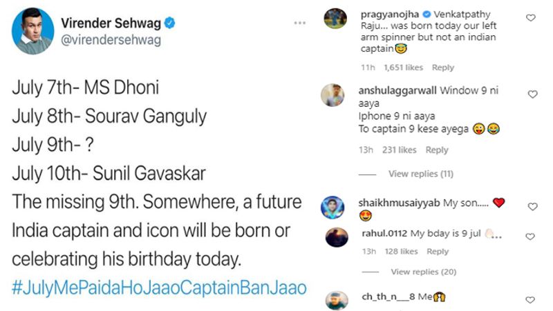সেওয়াগের বক্তব্য, ‘জুলাই মে পেয়দা হো যাও, ক্যাপ্টেন বান যাও’। কারণ এই জুলাইয়েই ভারতের অন্যতম সেরা তিন অধিনায়ক জন্মেছিলেন।
