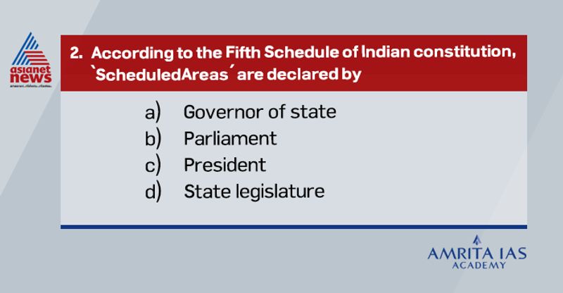 Civil Services Exam Who declares Scheduled Areas as per Constitution