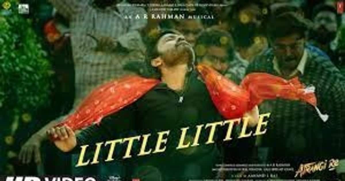 Little Little song  from Galatta Kalyaanam :  தனுஷ் குரலில் வெளியான பாலிவுட் பாடல் 