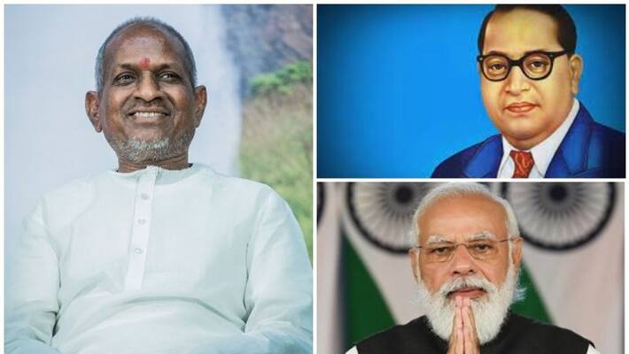 Ilaiyaraaja compare PM Modi with Ambedkar Ilaiyaraaja compare PM Modi with Ambedkar