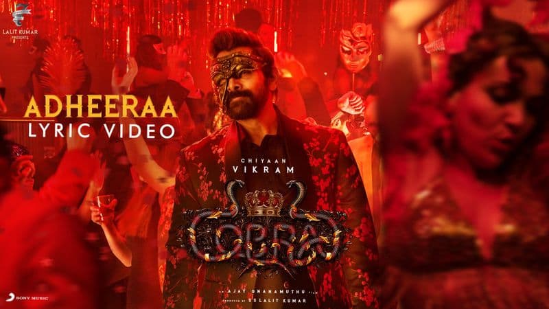 vikram starrer cobra movie adheeraa song released