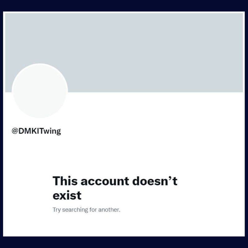 The official Twitter page of the DMK technical wing was disabled