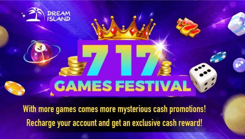 dream island 717 games festival 