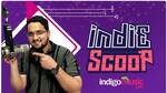 Indie Scoop: Featuring Isheeta Chakrvarty and Joel Jacob