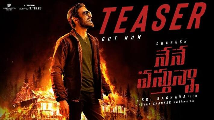 Tamil Hero Dhanush Nene Vastunna Movie teaser Tamil Hero Dhanush Nene Vastunna Movie teaser
