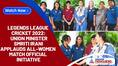 Legends League Cricket, LLC 2022: Union Minister Smriti Irani applauds all-women match official initiative-ayh