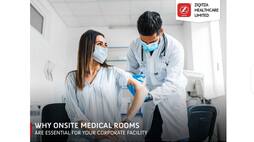 Why Onsite Medical Rooms are Essential for Your Corporate Facility:  Overview by Ziqitza Healthcare