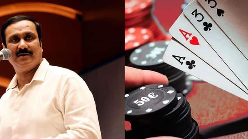 Anbumani has requested that the governor should immediately approve the online gambling ban bill