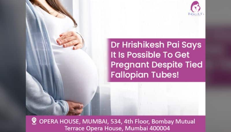 Dr Hrishikesh Pai says it is possible to get pregnant despite tied fallopian tubes!-vpn