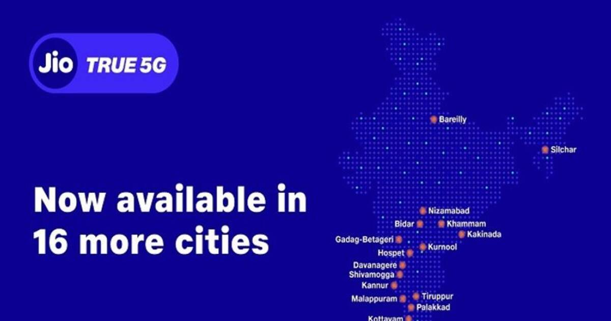 Jio 5G இப்போது மேலும் 17 நகரங்களில் விரிவாக்கம்! எந்தெந்த இடங்களில் 5ஜி உள்ளன?