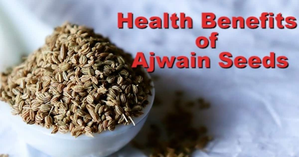 7 benefits of Ajwainfrom curing high cholesterol to reducing blood