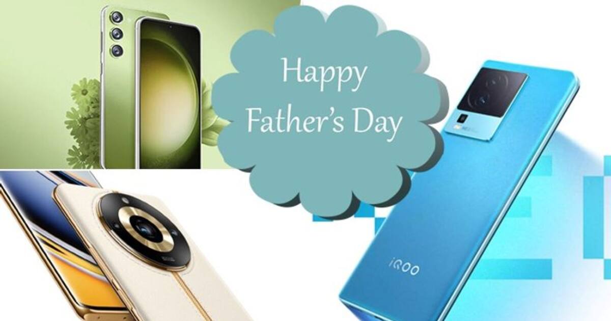 Father's Day 2023: Samsung Galaxy S23 to Realme 11 Pro+, 5 smartphones ...