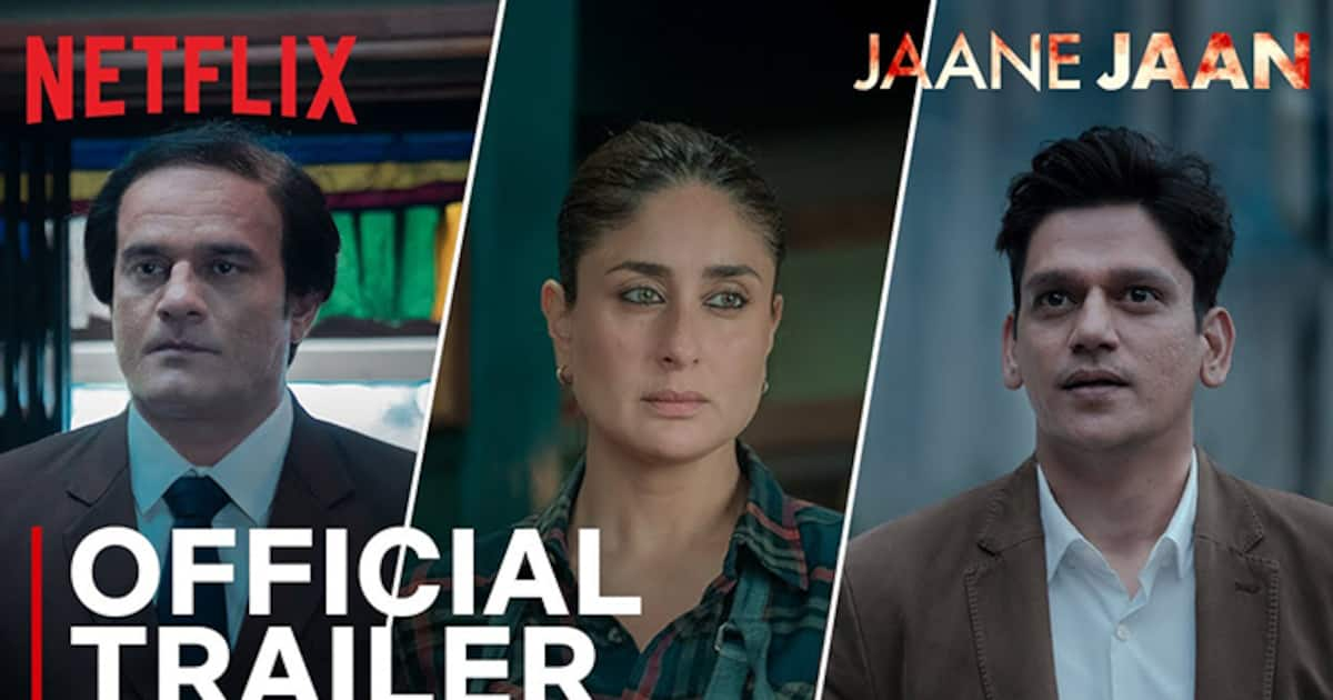 Jaane Jaan reveiw: Kareena Kapoor, Vijay Verma appreciated; but Jaideep ...