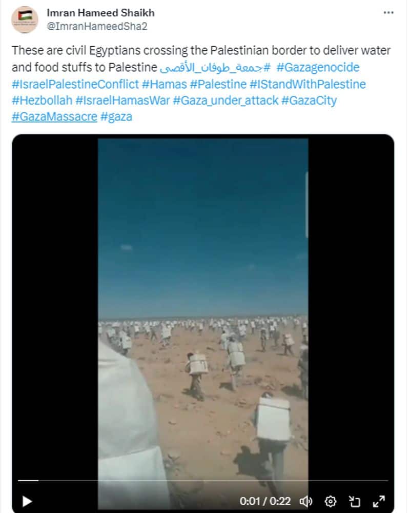 Egyptians crossing the Gaza border to deliver water and food stuffs to Palestine video goes viral but is old jje