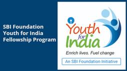 SBI Youth for India Fellowship An excellent opportunity for young professionals and graduates iwh