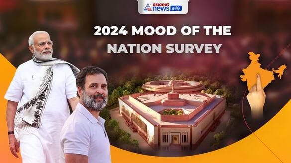 Lok Sabha Election 2024: Asianet News Mood of the Nation Survey Results sgb
