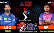 IPL 2024 Rajasthan Royals take on Lucknow Super Giants Challenge kvn