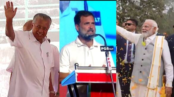 Narendra Modi Rahul Gandhi Pinarayi Vijayan three faces lead Lok Sabha Election campaign in Kerala