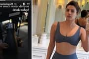 How Much Water Did You Drink?' Priyanka Chopra has some interesting answer and advice  RBA