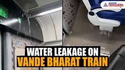 Passenger records water leakage on Vande Bharat train, railways responds (WATCH) AJR